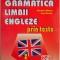 Gramatica limbii engleze prin teste &ndash; Alexandra Mihaescu, Elena Rieswick