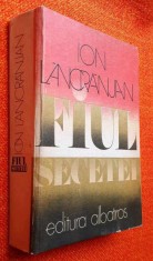 Fiul secetei - Ion Lancranjan, editie PRINCEPS, 1979, Editura Albatros