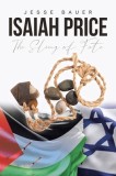Isaiah Price: The Sling of Fate