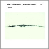 Inventio | Marco Ambrosini, Jean-Louis Matinier, World Music, ECM Records