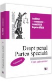 Drept penal. Partea speciala. Vol.1 - Ion Rusu, Ioana Rusu, Bogdan Birzu