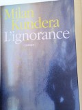 MILAN KUNDERA - L&#039;IGNORANCE