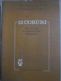 12 CORURI DIN CREATIA COMPOZITORILOR BACAUANI (PARTITURA)-COLECTIV-350042