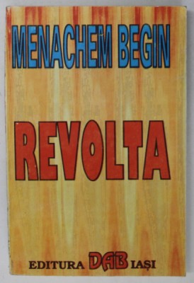REVOLTA de MENACHEM BEGIN , ANII &amp;#039;90 foto