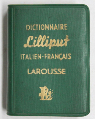 LAROUSSE , DICTIONNAIRE LILLIPUT ITALIEN - FRANCAISE , 1961 *FORMAT MIC foto