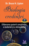 Biologia credintei - Ed 2