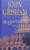 Maestrul - John Grisham - Rao, 2003, Coperta Cartonata, 377 Pagini, Stare Foarte Buna
