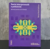 Harry Stack Sullivan - Teoria Interpersonală a Psihiatriei