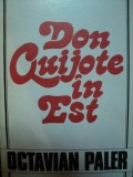 DON QUIJOTE IN EST de OCTAVIAN PALER,BUC.1994