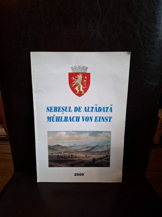 Sebeşul de altădată - M&uuml;hlbach von Einst