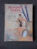 DAPHNIS ET CHLOE - LONGUS, ILUSTRATII DE JOUMARD, G.P (CARTE IN LIMBA FRANCEZA)