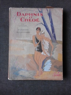 DAPHNIS ET CHLOE - LONGUS, ILUSTRATII DE JOUMARD, G.P (CARTE IN LIMBA FRANCEZA) foto