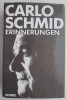 Erinnerungen - Carlo Schmid: Carte in Germana, Stare Buna/Foarte Buna