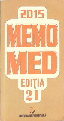 MEMOMED 2015. MEMORATOR DE FARMACOLOGIE ALOPATA-DUMITRU DOBRESCU SI COLAB.-267911 foto