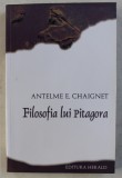 FILOSOFIA LUI PITAGORA de ANTELME E . CHAIGNET , 2012