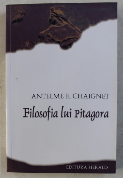 FILOSOFIA LUI PITAGORA de ANTELME E . CHAIGNET , 2012