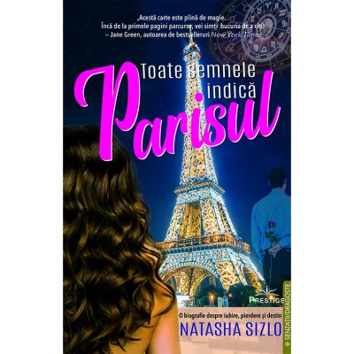 Toate Semnele Indica Parisul - Natasha Sizlo foto