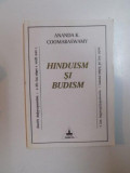 HINDUISM SI BUDISM de ANANDA K. COOMARASWAMY , 1997