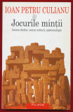 &quot;Jocurile minţii&quot; - Editura Polirom 2002 - Nouă, Ioan Petru Culianu