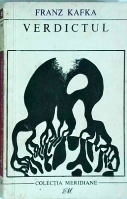 Franz Kafka - Verdictul si alte povestiri foto