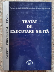 Tratat De Executare Silita - Savelly Zilberstein, Viorel Mihai Ciobanu ,553230 foto