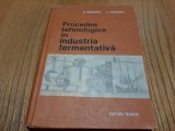 PROCEDEE TEHNOLOGICE IN INDUSTRIA FERMENTATIVA - C. Cojocaru - 1969, 318 p.