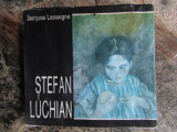 STEFAN LUCHIAN-JACQUES LASSAIGNE