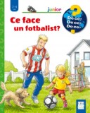 Ce face un fotbalist. Colectia De ce de ce de ce?, Casa