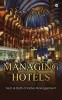 Managing Hotels: Nuts &amp; Bolts of Hotel Management