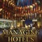 Managing Hotels: Nuts &amp; Bolts of Hotel Management