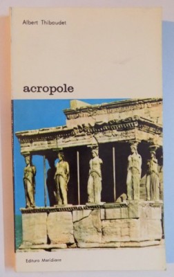 ACROPOLE_ ALBERT THIBAUDET -Buc. 1986 foto