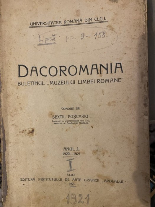 Dacoromania nr.1, 1920-1921 AN I Buletinul Muzeului limbei rom&acirc;n Sextil Puscariu