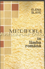 Metafora In Limba Romana - Elena Slave foto