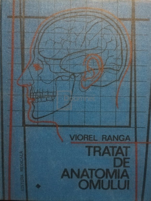 Viorel Ranga - Tratat de anatomia omului, vol. 1, part. 1 (editia 1990)