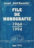 Liceul Emil Racovita. File De Monografie 1964-1994 - Coordonator: Liviu Burlec