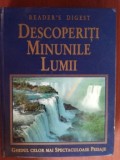 Descoperiti minunile lumii