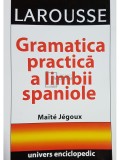 Maite Jegoux - Gramatica practica a limbii spaniole (editia 2004)