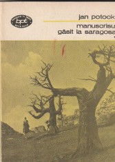 JAN POTOCKI - MANUSCRISUL GASIT LA SARAGOSA ( 3 VOLUME ) ( BPT 1332-1334 )