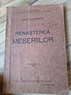 Charta muncii. Renasterea meseriilor - D.R. Ioanitescu Vol.II foto