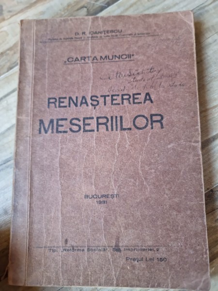 Charta muncii. Renasterea meseriilor - D.R. Ioanitescu Vol.II