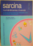 Sarcina. Numaratoarea inversa. 9 luni de sfaturi practice, indrumari utile si adevaruri necenzurate &ndash; Susan Magee, Kara Nakisbendi