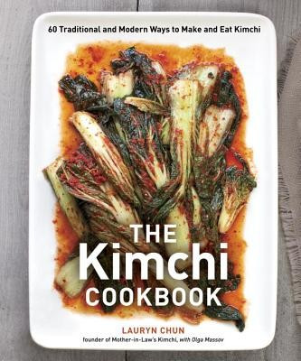 The Kimchi Cookbook: 60 Traditional and Modern Ways to Make and Eat Kimchi foto