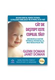 Cumpara ieftin Cat de destept este copilul tau? Dezvolta si cultiva intregul potential al nou-nascutului tau