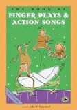 The Book of Finger Plays &amp; Action Songs