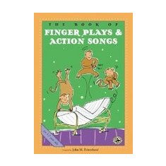 The Book of Finger Plays & Action Songs