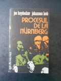 Cumpara ieftin JOE HEYDECKER - PROCESUL DE LA NURNBERG