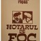 Theodor Rapan - Hotarul de foc (semnata)