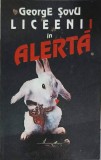 Liceenii in alerta - George Sovu, Lucky, 1994, Biblioteca Bleu, Roman Politist, Coperta Necartonata