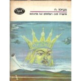 Istoria lui Stefan cel Mare - Nicolae Iorga