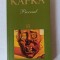 Procesul, Kafka